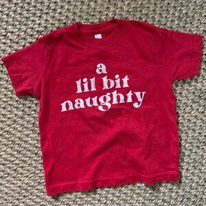 A Lil Bit Naughty Toddler T-shirt by Southern Fried Design Barn Size 4